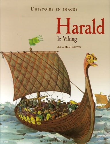 Livrenpoche : Harald le viking - Anie Politzer - Livre