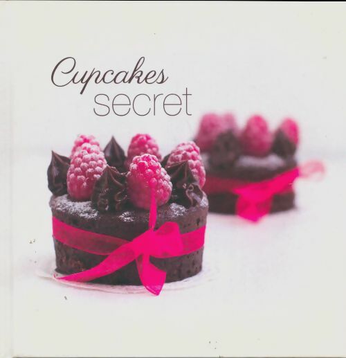 Cupcakes secret - Collectif -  Tomawak GF - Livre