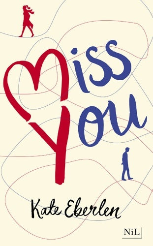 Livrenpoche : Miss you - édition française - Kate Eberlen - Livre