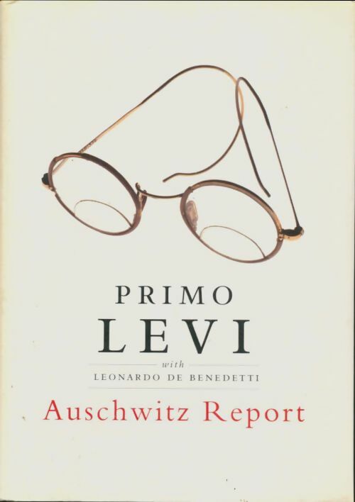 Livrenpoche : Auschwitz report - Primo Levi - Livre