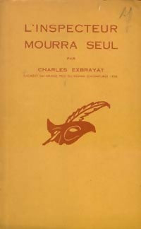 Livrenpoche : L'inspecteur mourra seul - Charles Exbrayat - Livre