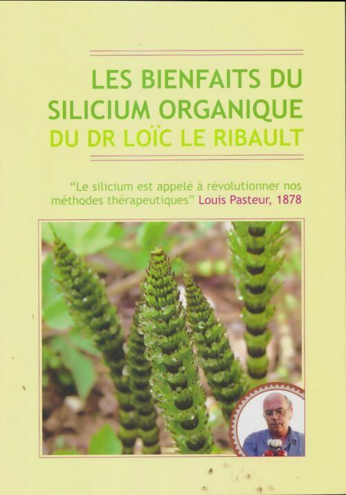 Livrenpoche : Les bienfaits du silicium organique - Loïc Le Ribault - Livre