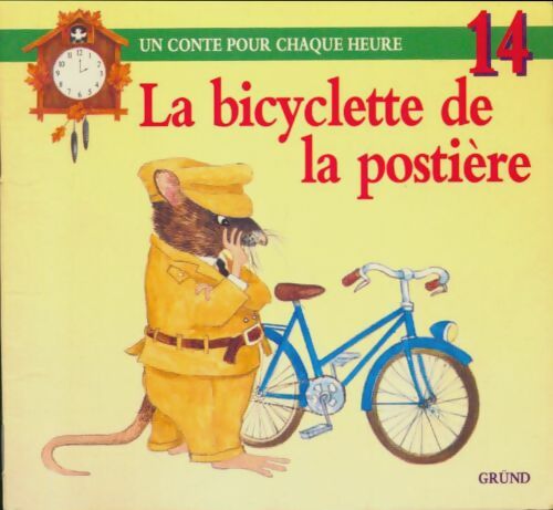 La bicyclette de la postière - Anne-Marie Dalmais -  Un conte pour chaque heure - Livre