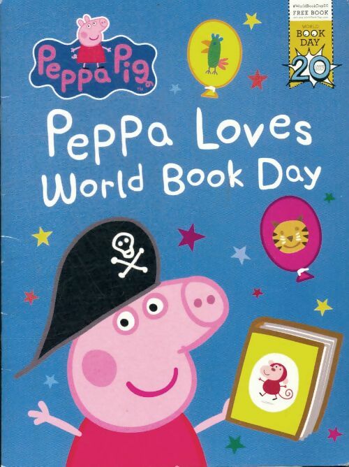 Peppa pig : Peppa loves world book day - Peppa Pig -  Peppa Pig - Livre
