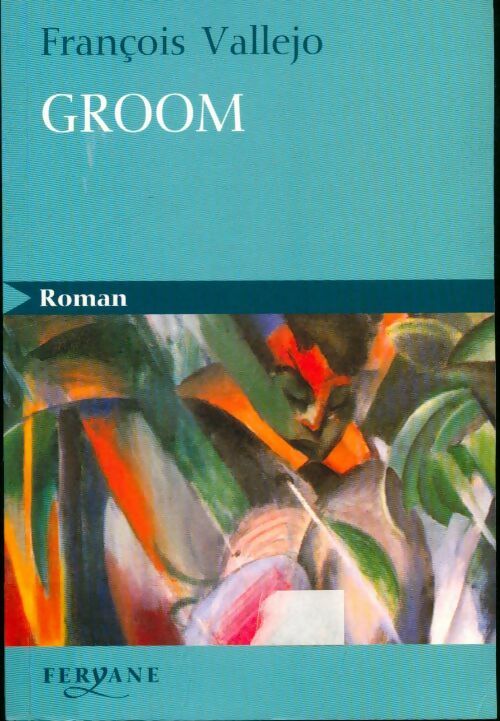 Livrenpoche : Groom - François Vallejo - Livre