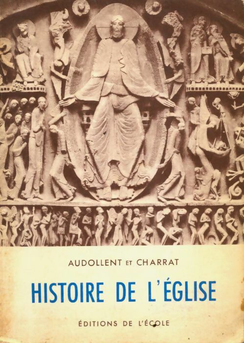 Histoire de l'église - Georges Audollent -  L'école GF - Livre