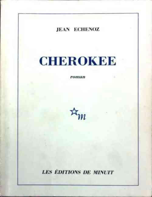 Livrenpoche : Cherokee - Jean Echenoz - Livre