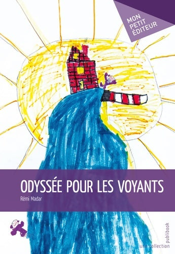 Livrenpoche : Odyssée pour les voyants - Rémi Madar - Livre