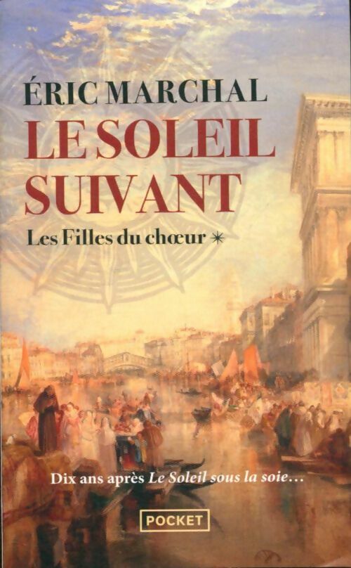 Livrenpoche : Le soleil sous la soie - Eric Marchal - Livre