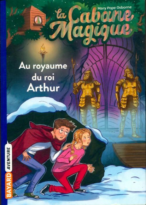 Livrenpoche : Au royaume du Roi Arthur - Mary Pope Osborne - Livre