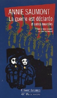 Livrenpoche : La guerre est déclarée et autres nouvelles - Annie Saumont - Livre