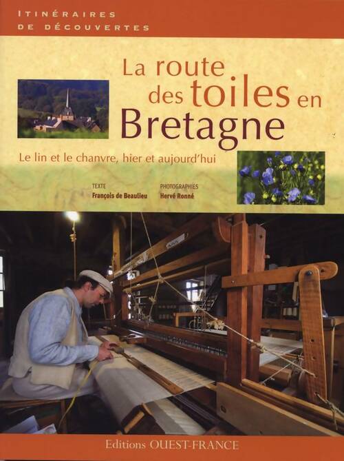 Livrenpoche : La route des toiles en Bretagne - François De Beaulieu - Livre