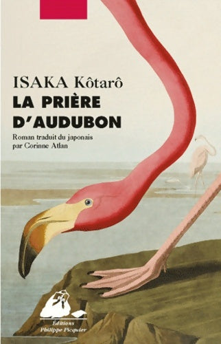 Livrenpoche : La prière d'Audubon - Kotaro Isaka - Livre