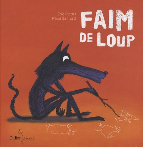 Livrenpoche : Faim de loup - Eric Pintus - Livre