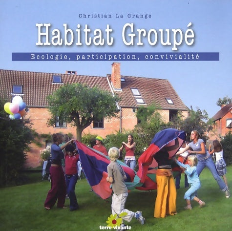 Livrenpoche : Habitat groupé - Christian La Grange - Livre