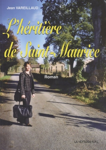 Livrenpoche : L'héritière de saint-maurice - Jean Vareillaud - Livre