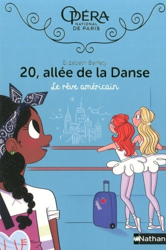 Livrenpoche : 20 allée de la danse - le rêve américain Tome XIII - dès 8 ans - Magalie Foutrier - Livre