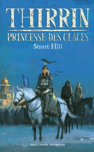 Livrenpoche : Le royaume de thirrin i : Thirrin princesse des glaces - Stuart Hill - Livre