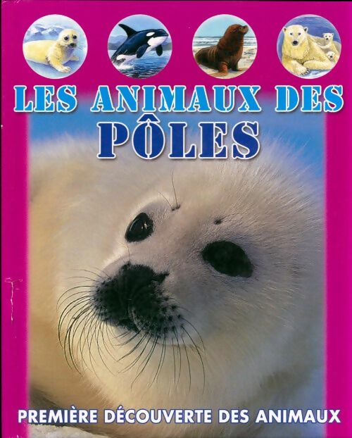 Les animaux des pôles - Collectif -  Caramel GF - Livre