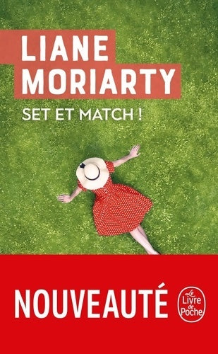 Set et match ! - Liane Moriarty -  Le Livre de Poche - Livre