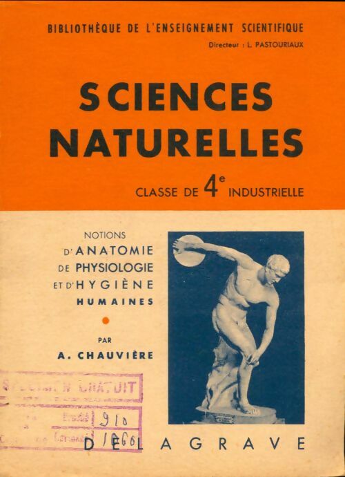 Sciences naturelles 4e industrielle - L. Pastouriaux -  Delagrave GF - Livre