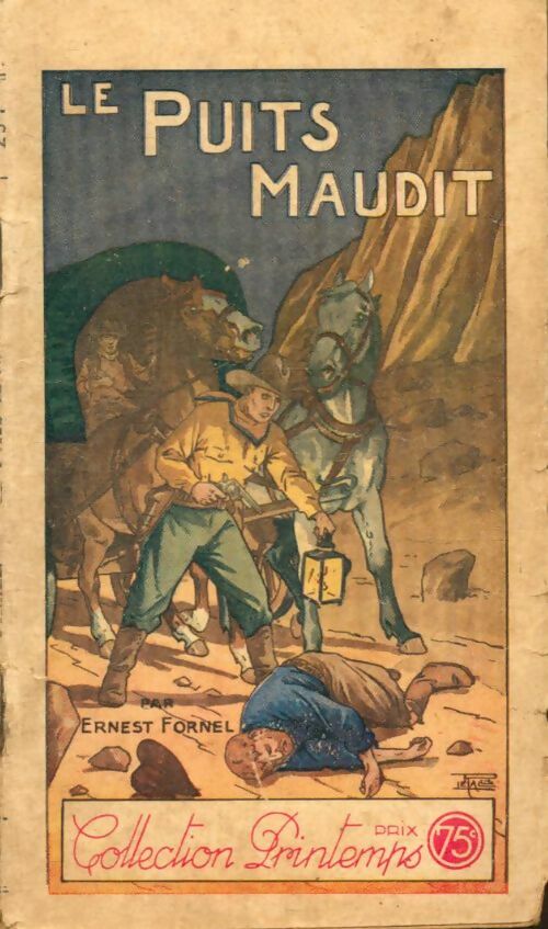 Le puits maudit - Ernest Fornel -  Collection Printemps - Livre