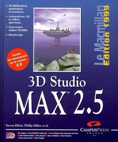 Livrenpoche : 3d studio max 2. 5 edition 1999 - Elliott Et Miller - Livre