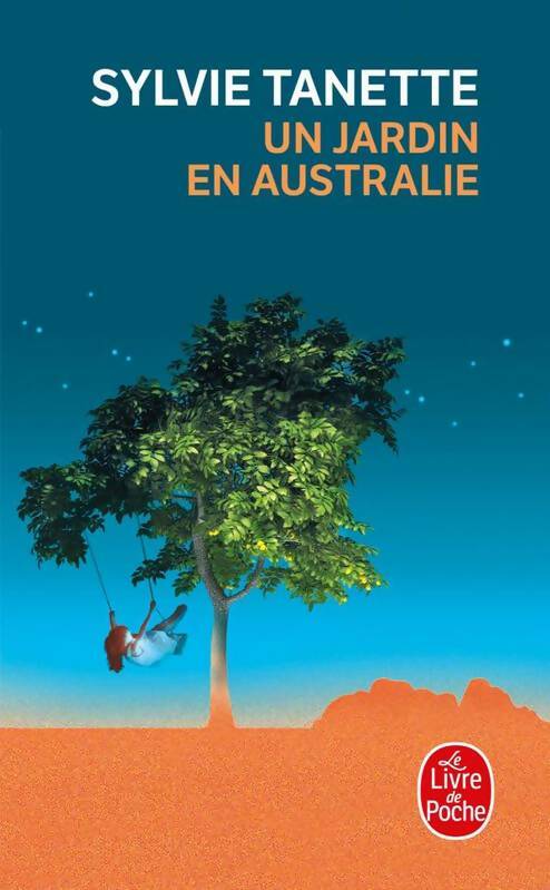 Livrenpoche : Un jardin en Australie - Sylvie Tanette - Livre