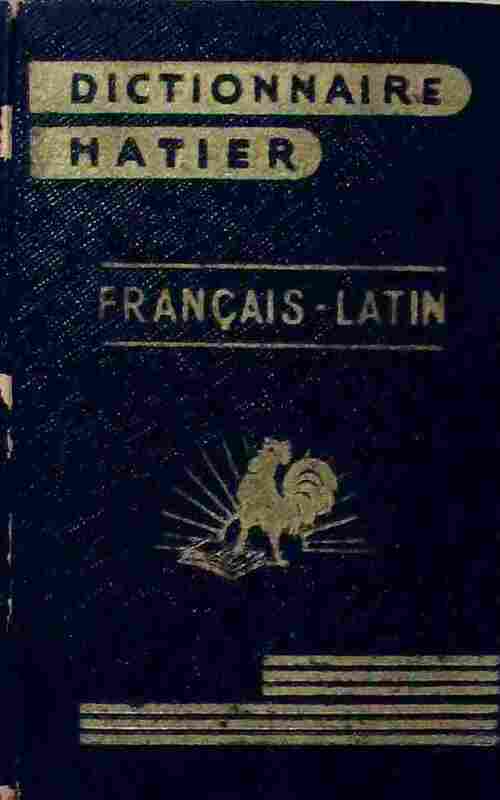 Dictionnaire français-latin - E. Decahors -  Dictionnaire - Livre