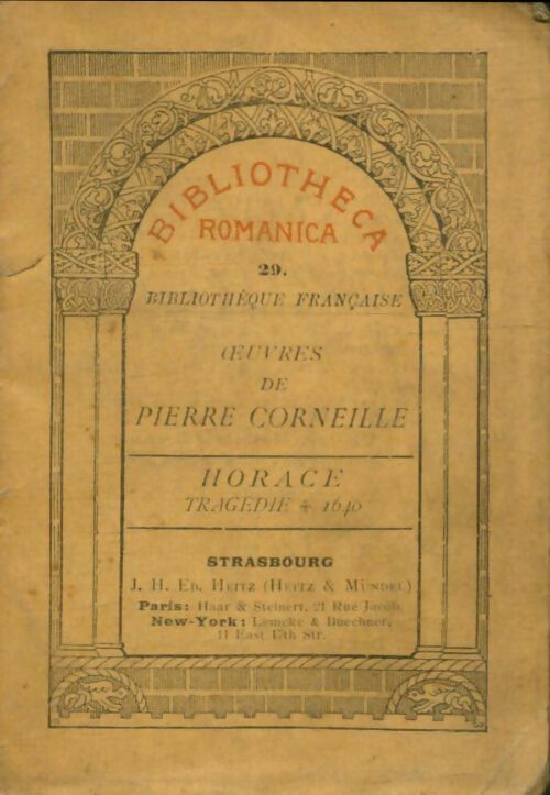 Horace - Pierre Corneille -  Bibliotheca romanica - Livre