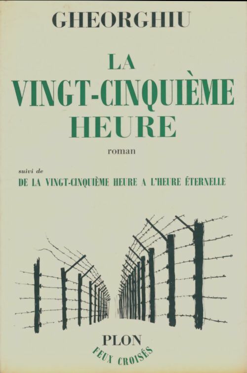 Livrenpoche : La vingt-cinquième heure - Constant Virgil Gheorghiu - Livre