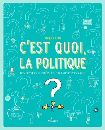 Livrenpoche : C'est quoi la politique ? - Collectif - Livre