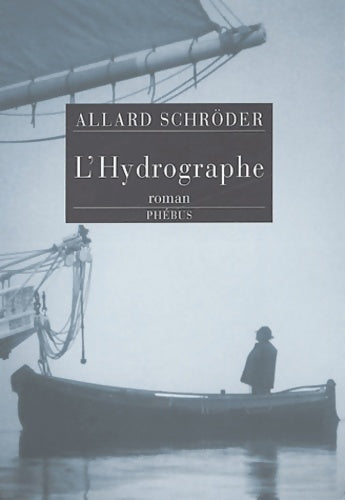 Livrenpoche : L'Hydrographie - Allard Schroder - Livre