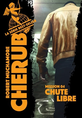 Livrenpoche : Cherub : Mission 4 - Chute libre - Robert Muchamore - Livre