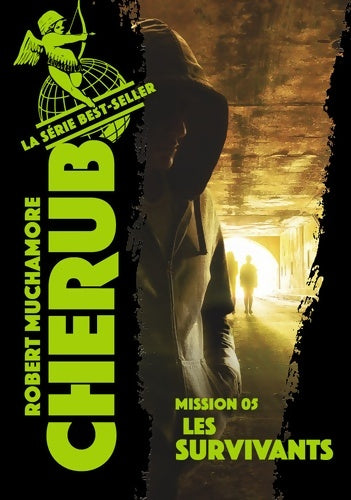 Livrenpoche : Cherub - Mission 5 : Les survivants - Robert Muchamore - Livre