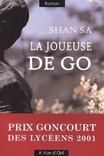 La joueuse de go - Shan Sa -  A vue d'oeil - Livre