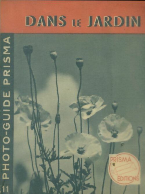 Photo-guide Prisma : Dans le jardin - R.M Fanstone -  Photo-guide  - Livre
