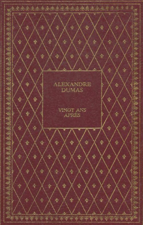 Vingt ans après - Alexandre Dumas -  Biblio-Luxe - Livre