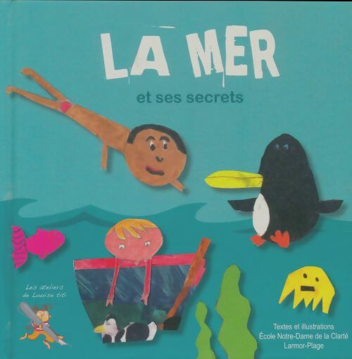 Livrenpoche : La mer et ses secrets - Collectif - Livre