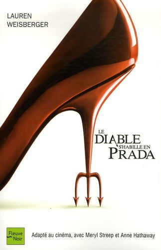 Le diable s'habille en Prada - Lauren Weisberger -  Fleuve Noir GF - Livre