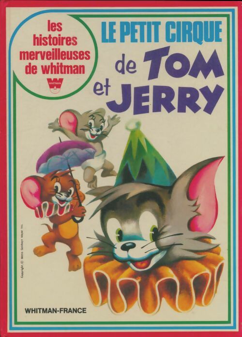 Livrenpoche : Le petit cirque de Tom et Jerry - Xxx - Livre