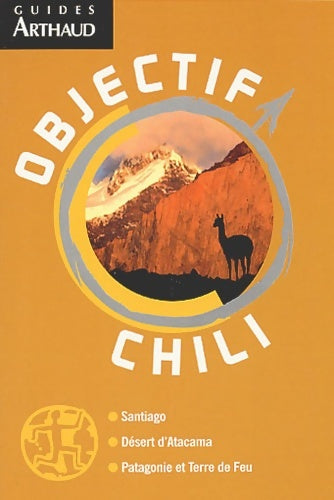 Livrenpoche : Chili - Guides Arthaud - Livre