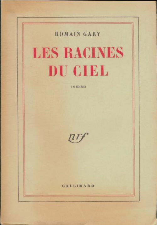 Les racines du ciel - Romain Gary -  Blanche - Livre