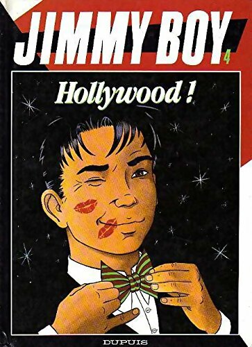 Jimmy Boy Tome IV : Hollywood ! - Dominique David -  Jimmy Boy - Livre