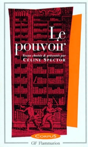 Le pouvoir - Spector Céline -  GF Corpus - Livre