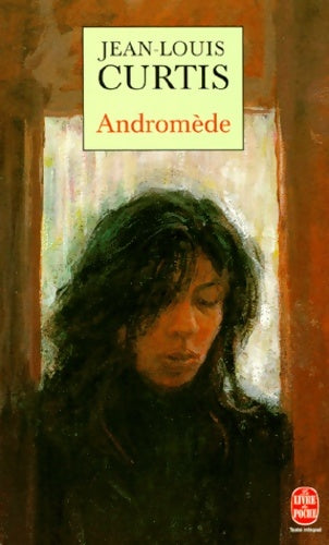 Livrenpoche : Andromède : Roman - Jean-Louis Curtis - Livre