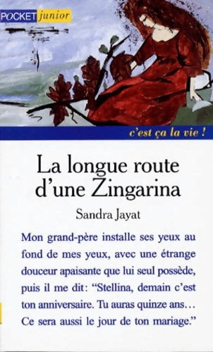 La longue route d'une Zingarina - Sandra Jayat -  Pocket - Livre