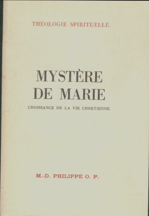 Mystère de marie - M.D Philippe -  Agneau GF - Livre