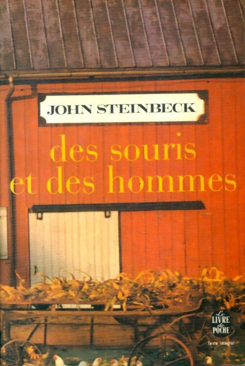 Des souris et des hommes - John Steinbeck -  Le Livre de Poche - Livre