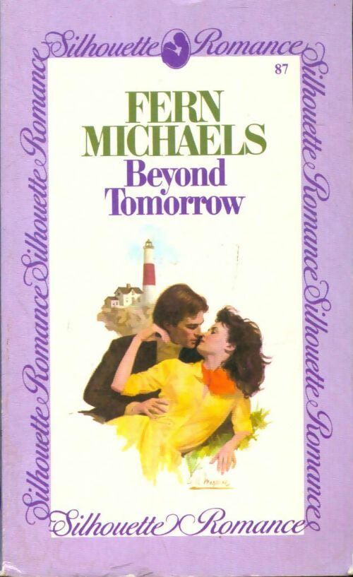 Beyond tomorrow - Fern Michaels -  Silhouette Romances - Livre
